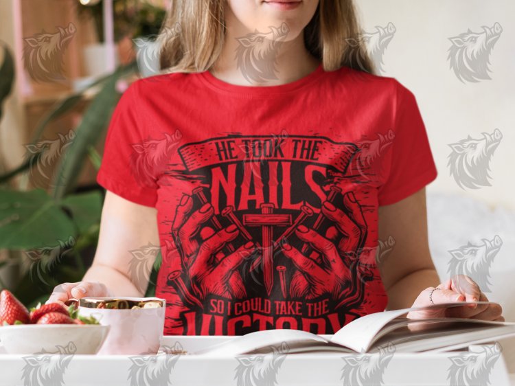 He Took The Nails So I Could Take The Victory T-Shirt Design